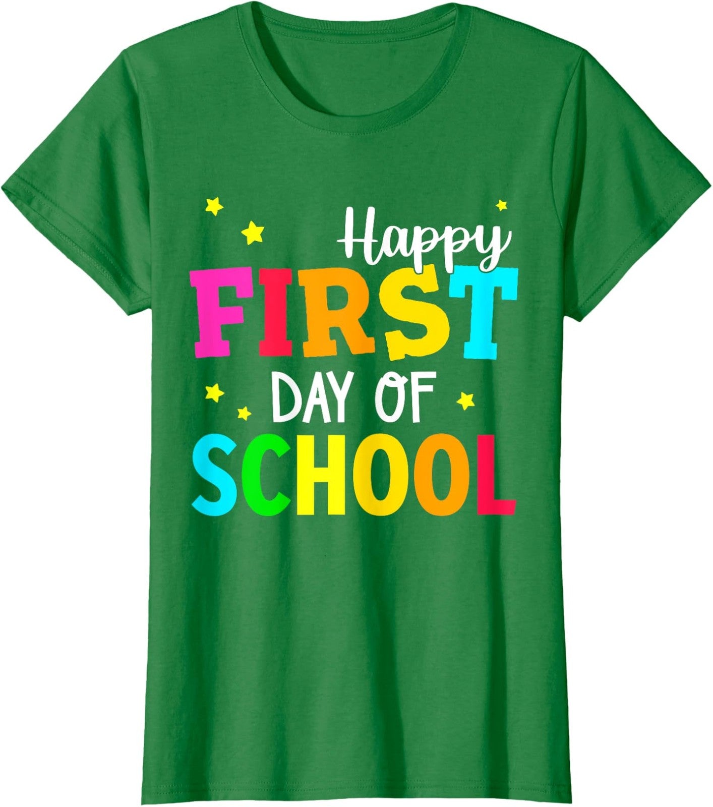 Happy First Day Of School Back To School Teacher Ladies' Crewneck T-Shirt