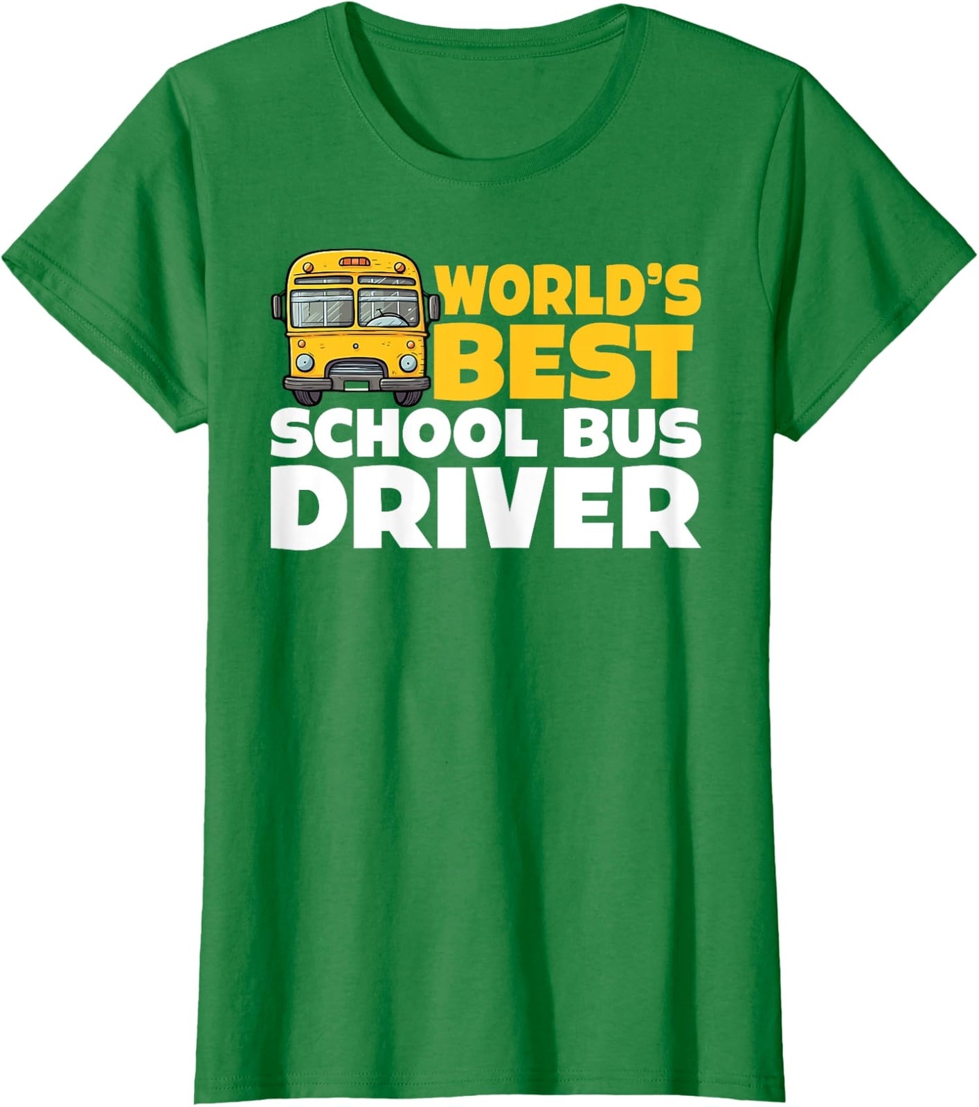 Back To School Bus Driver Worlds Best Cool Present Ladies' Crewneck T-Shirt