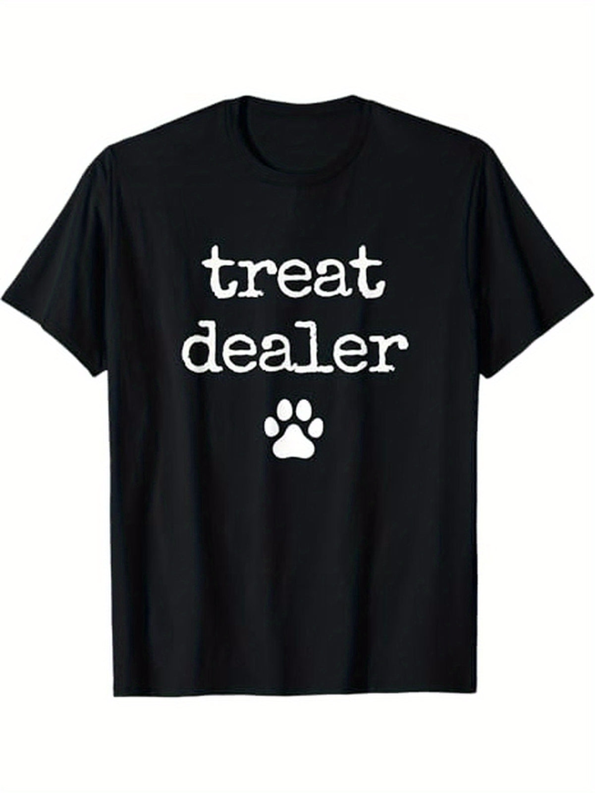 100% Cotton Dog Treat Dealer Funny Humor Dog Owner Dog Treats Dog Lover T-S