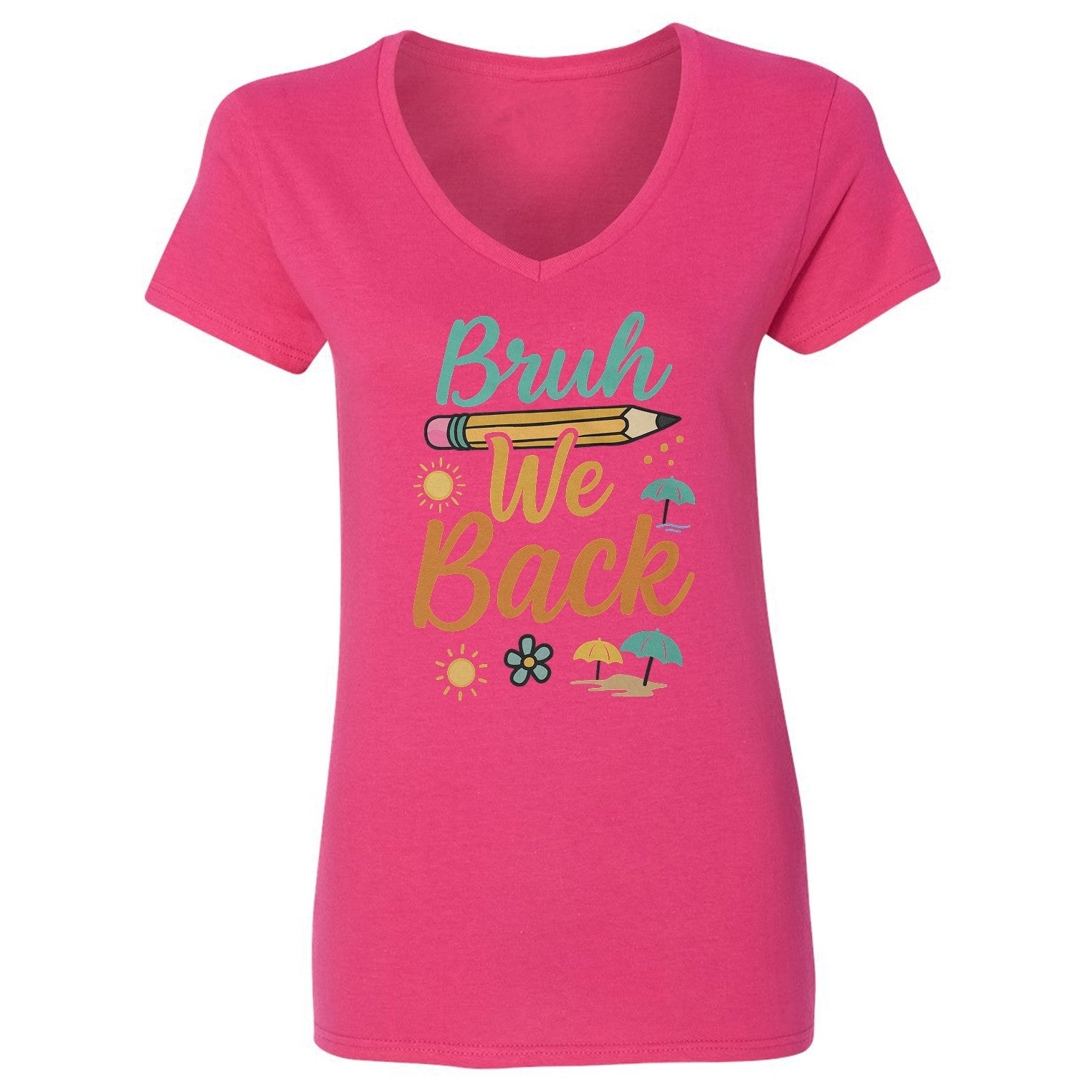 Bruh We Back - Funny Back to School Beach Mood Design Ladies' V-Neck Tshirt