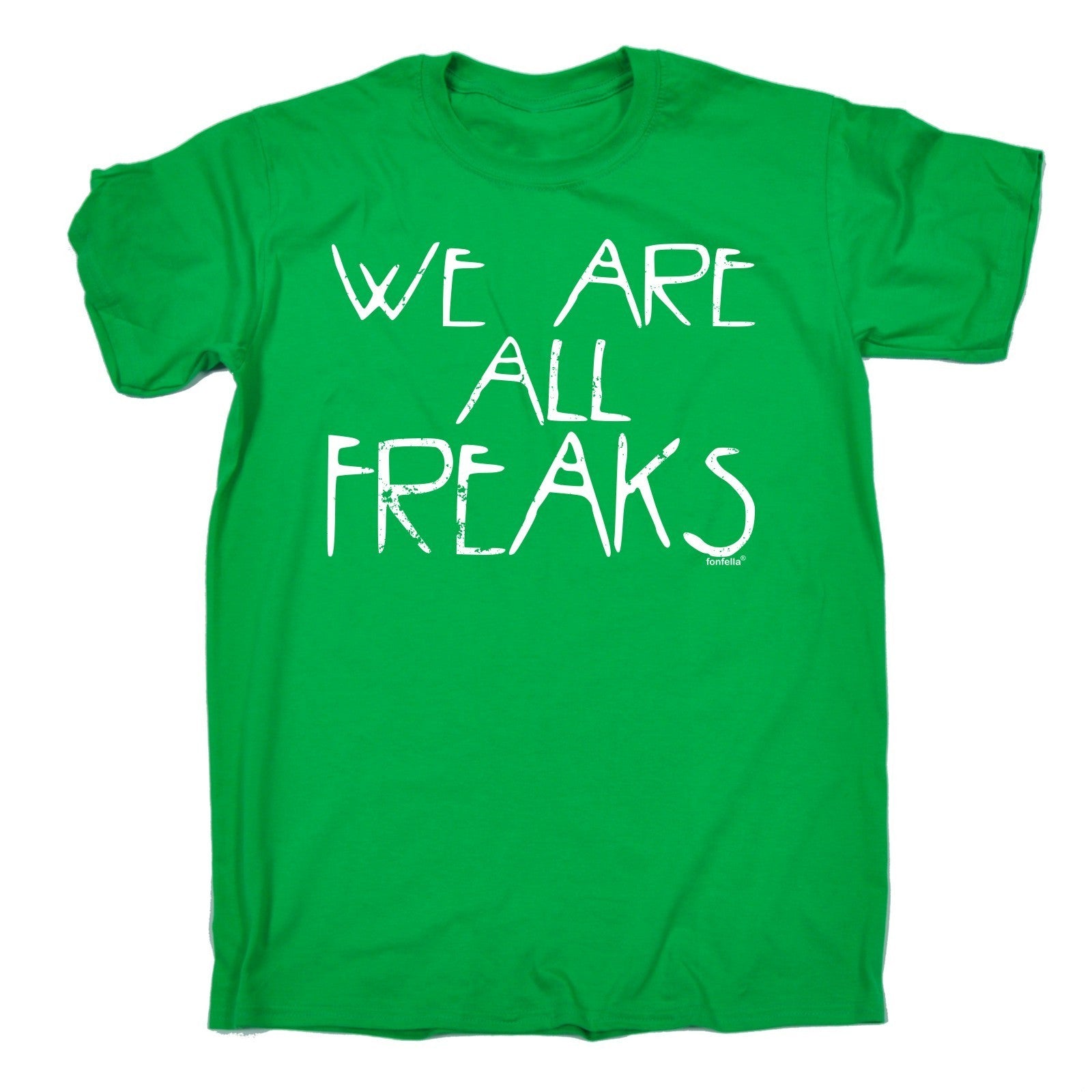We Are All Freaks T-SHIRT Tee Horror Show Halloween Present birthday funny gift
