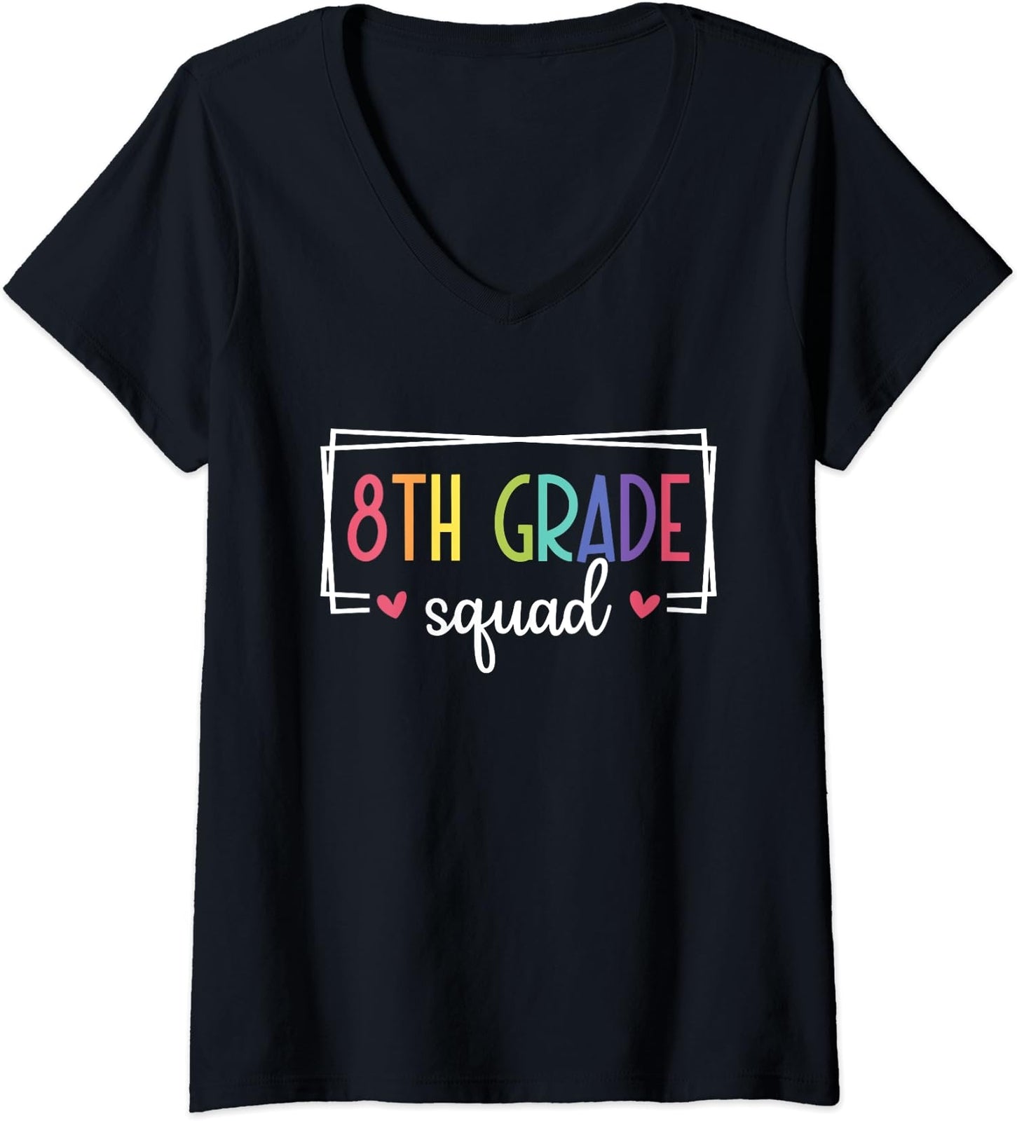 Eighth Grade Squad Teachers 8th Grade Back to School Ladies' V-Neck Tshirt