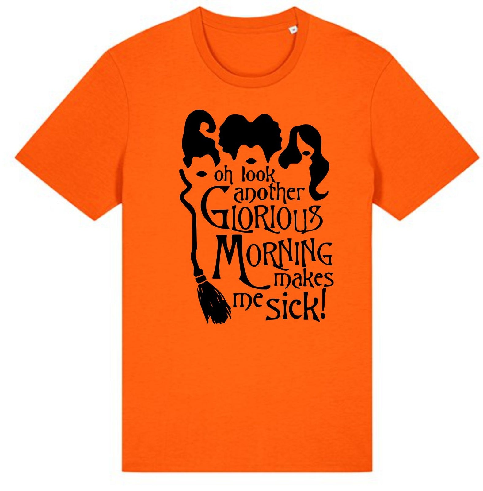 Glorious Morning Makes Me Sick Tee,Halloween Party,Spooky,Nightmarish Gift Top