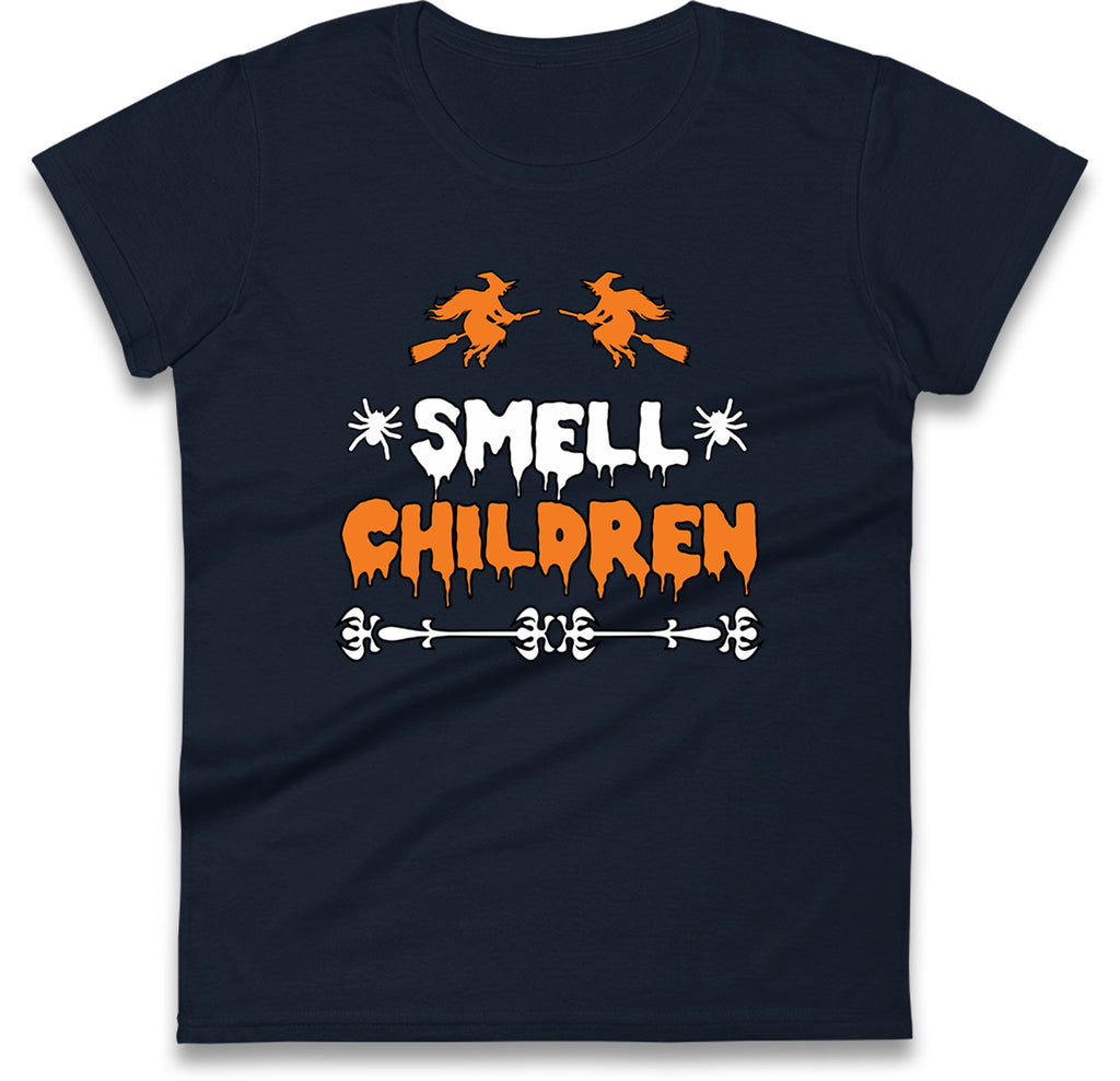 Funny Halloween Ladies T Shirt,I Smell Children Witches Women Tee,Trick-or-Treat