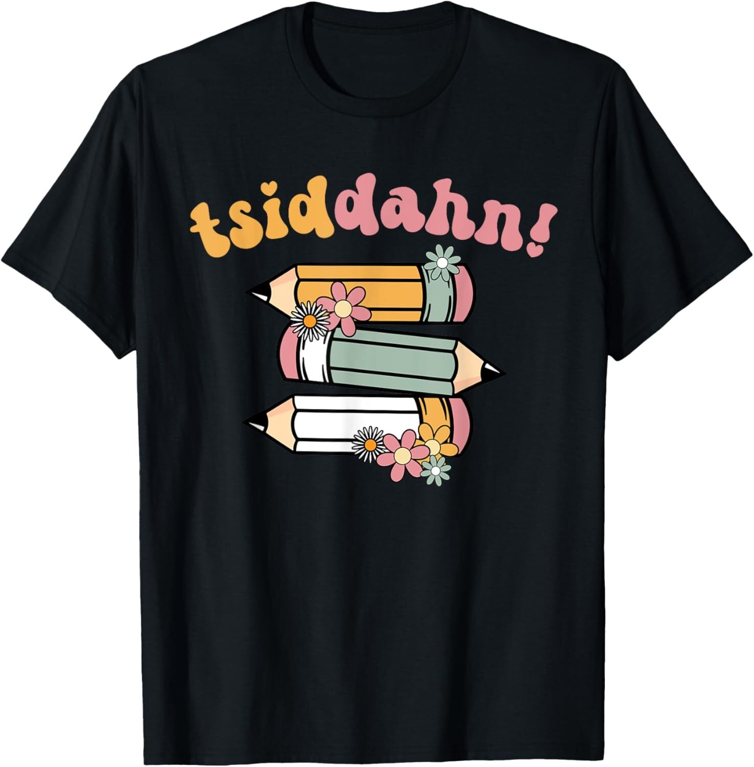 Funny TSIDDAHN Sit Down Funny Teacher back to school T-Shirt