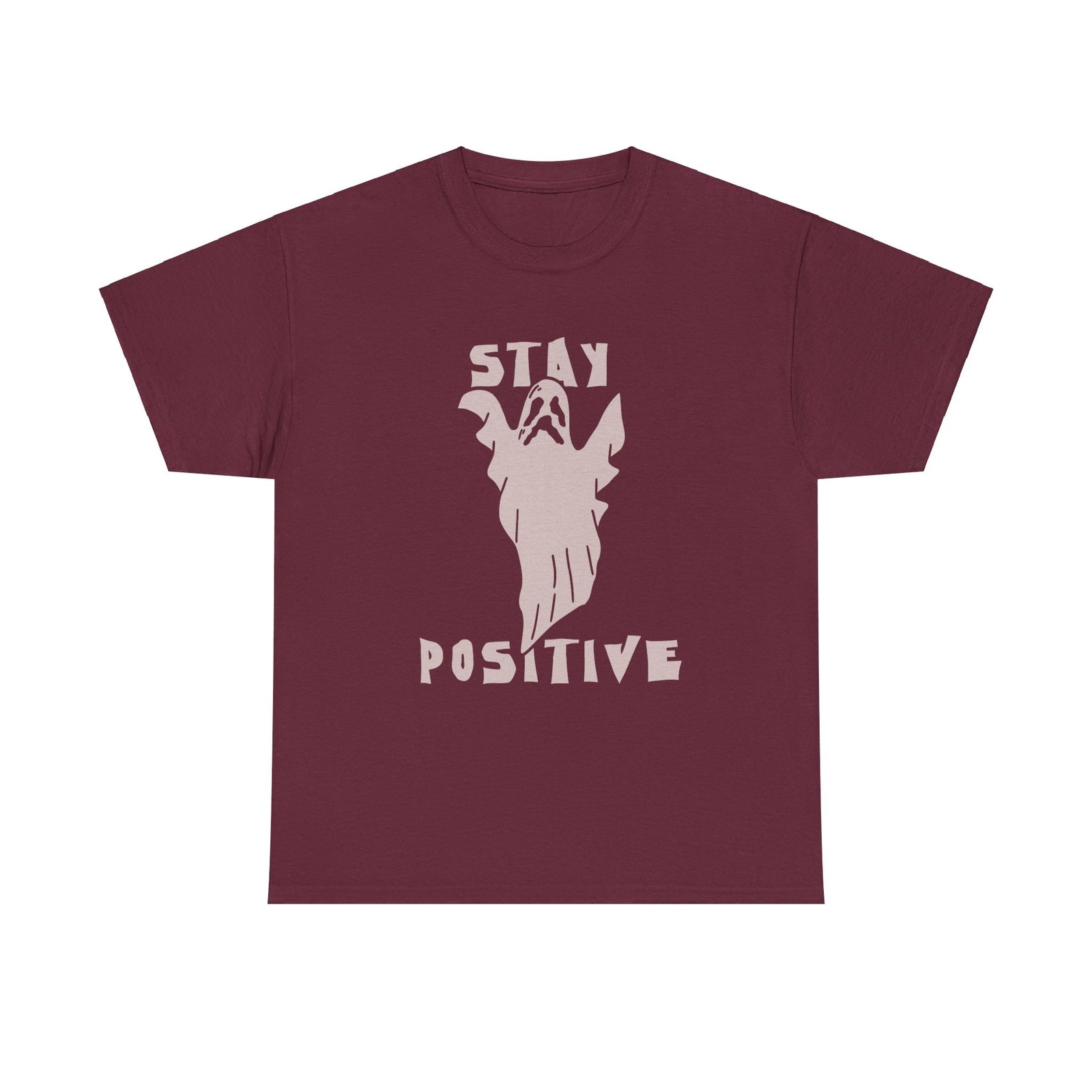 Stay Positive Ghost T shirt Halloween Tee costume trick or treat Party trick