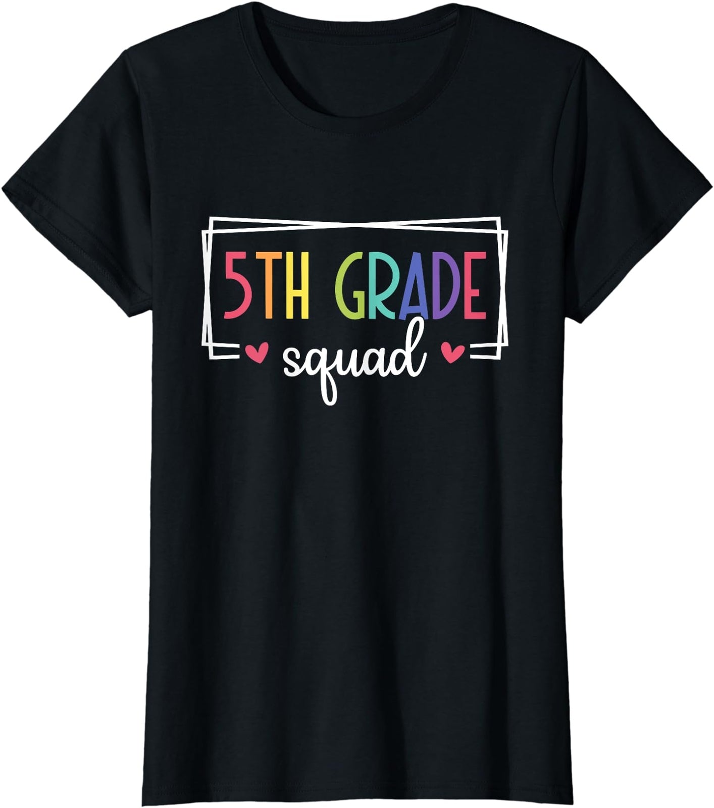 Fifth Grade Squad Teachers 5th Grade Back to School Ladies' Crewneck T-Shirt