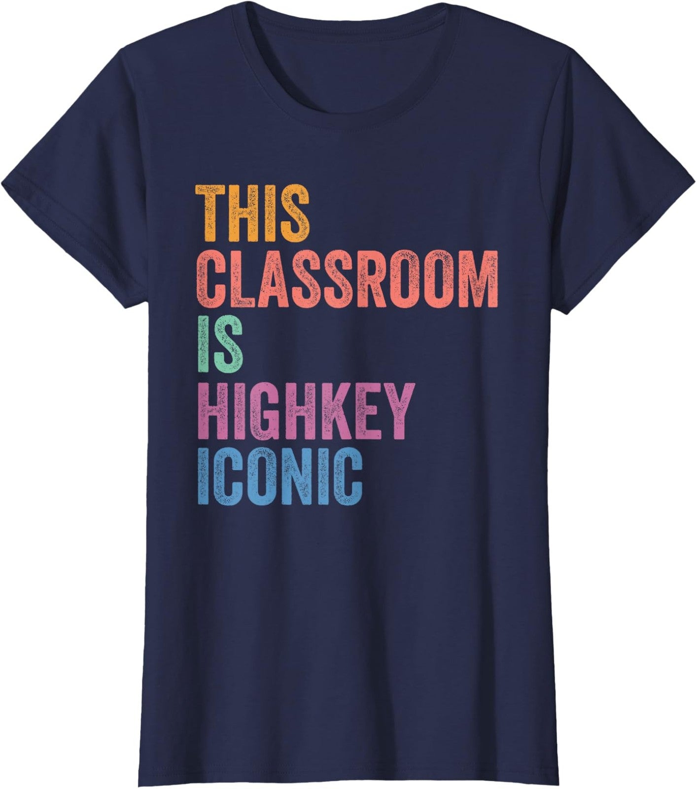 Back To School This Classroom Is Highkey Iconic Ladies' Crewneck T-Shirt