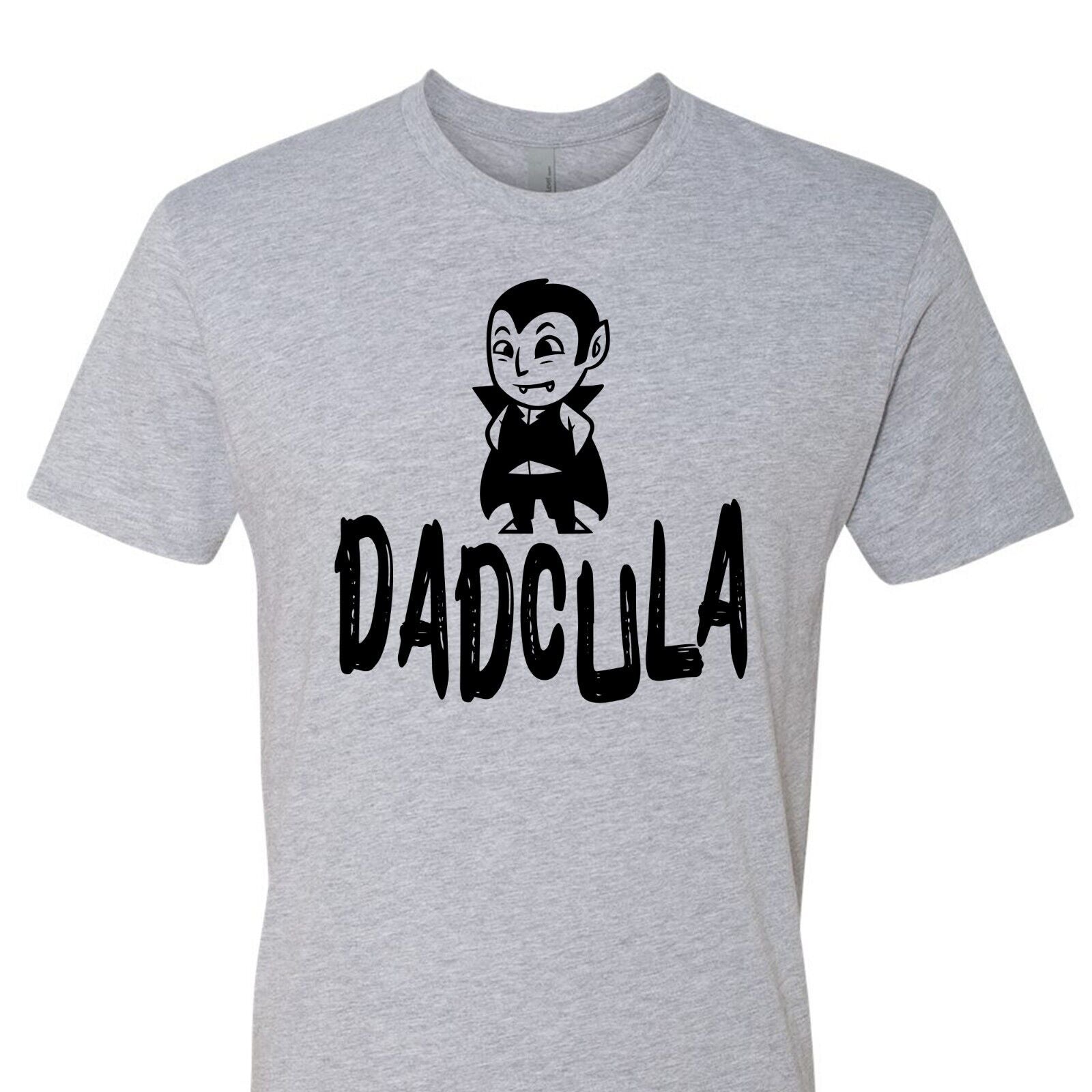 Dadcula T-Shirt Dracula Tee Funny Halloween Gift Trick or Treat