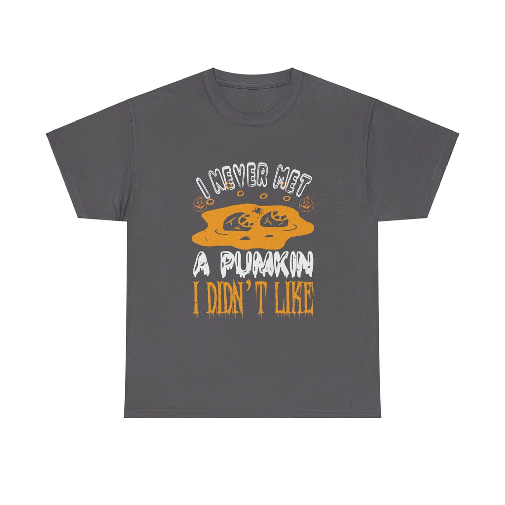 I Never Met A pumkin I Didn"t Like Halloween T shirt Costume Trick or Treat