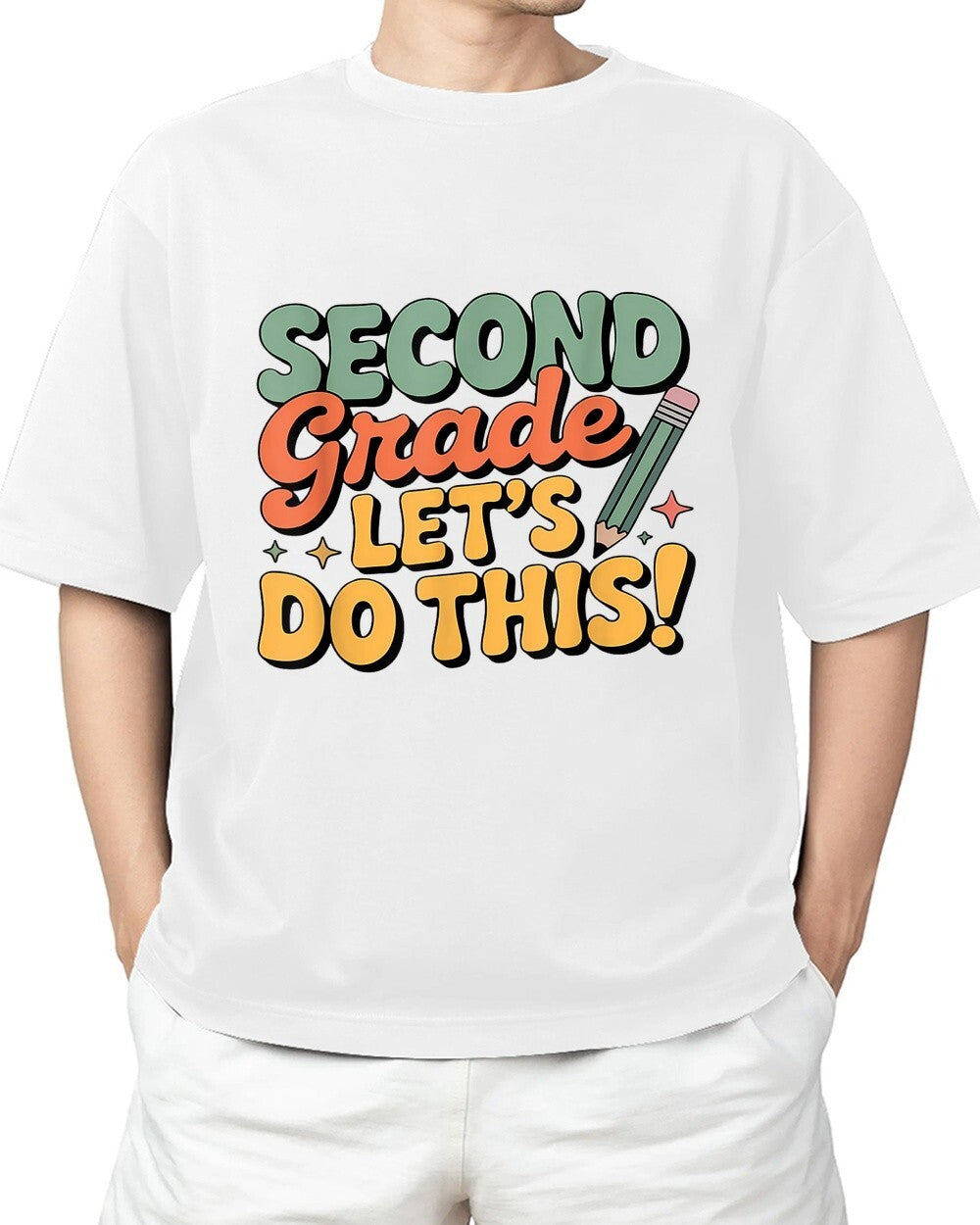 Second Grade Let's Do This Back To School Adult Size S-4XL T-Shirt