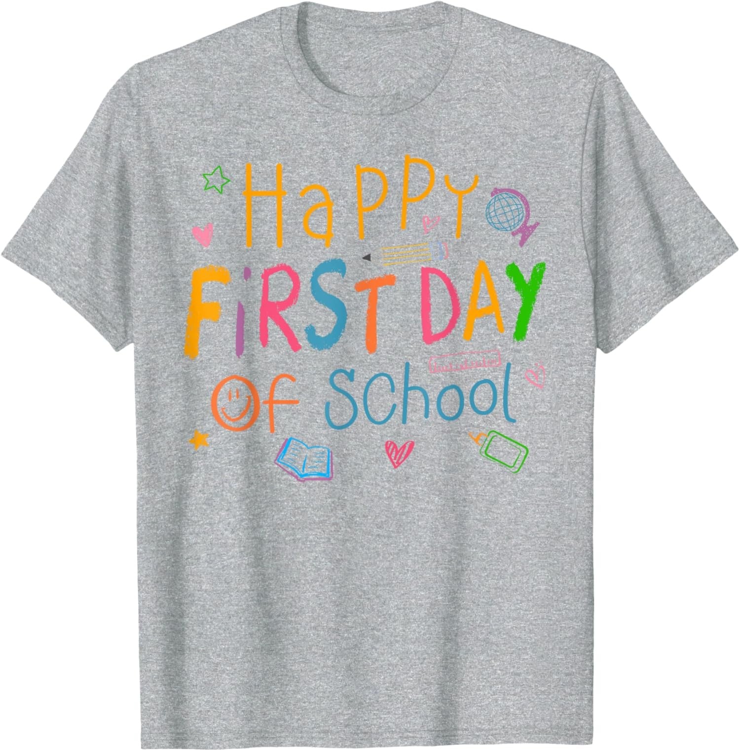 Happy First Day Of School Welcome Back Students Unisex T-Shirt
