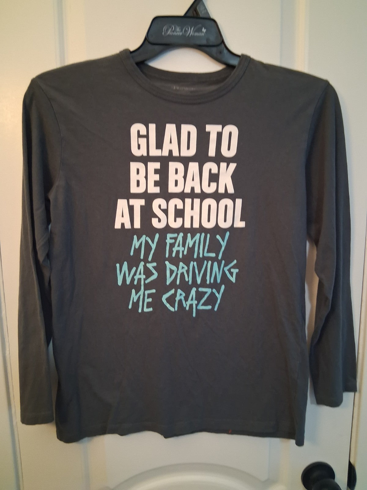Place Unisex Shirt "Glad To Be Back At School My Family Was Driving Me Crazy"