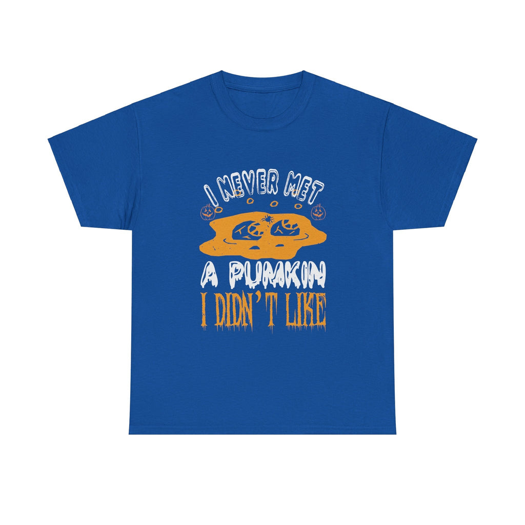 I Never Met A pumkin I Didn"t Like Halloween T shirt Costume Trick or Treat