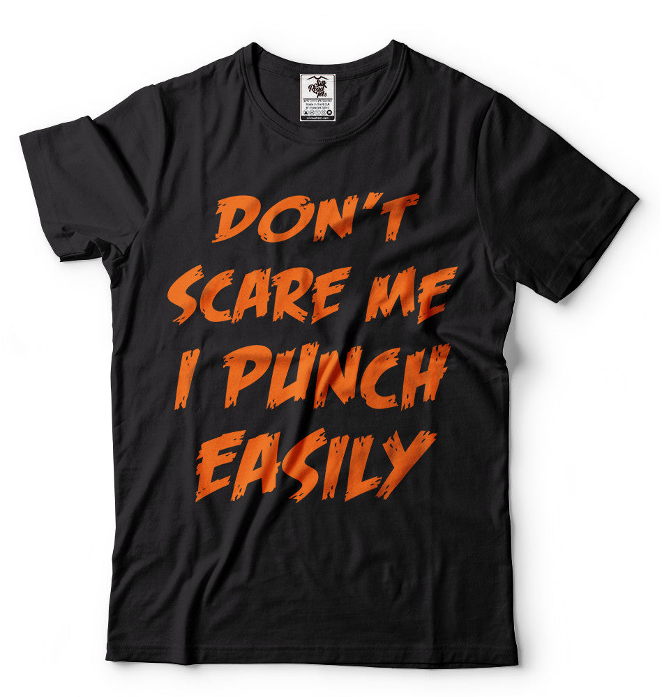 Halloween Scary costume T-shirt dont scare me Funny Halloween T-shirt Tee