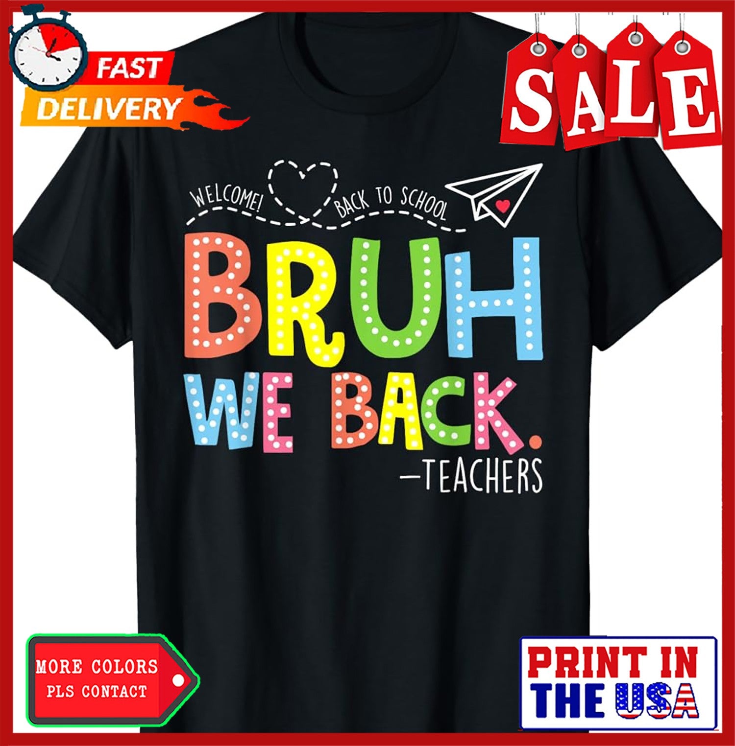 Bruh We Back Teachers Shirt, Back To School Teacher Tshirts T-Shirt