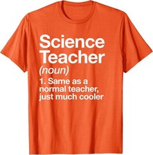 Science Teacher Definition Funny Back To School Unisex T-Shirt