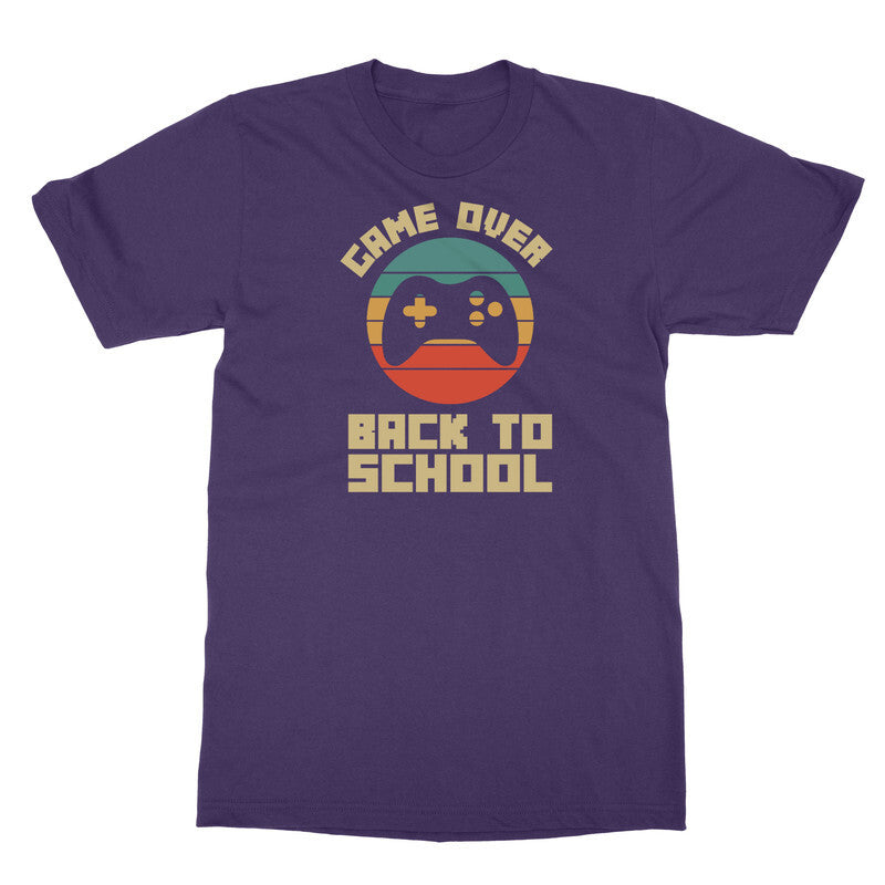 Game Over Funny Gamer - Back To School Unisex T-Shirt
