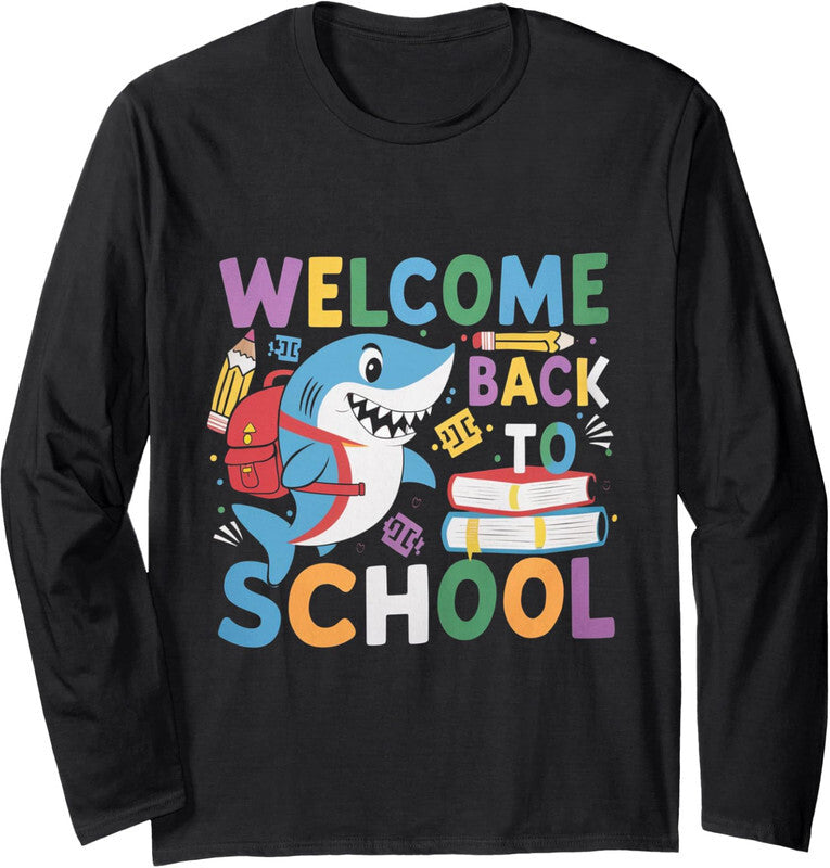 Welcome Back to School 2024-2025 Shark Funny Teacher Long Sleeve Tshirt