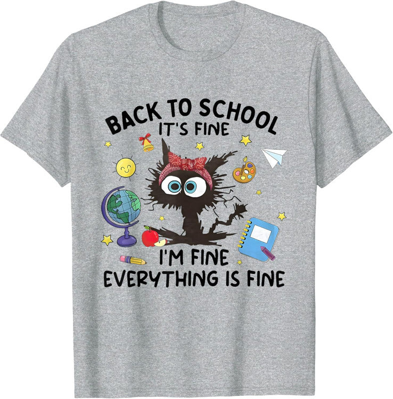 Black Cat Back to School Everything is Fine Funny Unisex T-Shirt